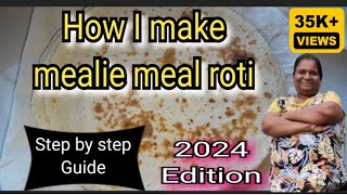 A step by step guide to making the most perfect and soft mealie meal roti in the worldroti [upl. by Terrye]