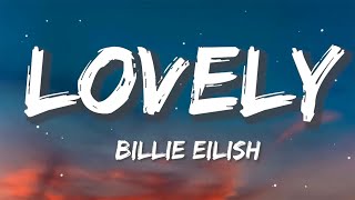 Billie Eilish Khalid  lovely  Sia Ed Sheeran CKay Lyrics [upl. by Kwon]