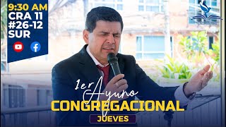 1er Jueves de Ayuno Congregacional  Pastor Wilson Zamora  14 De Noviembre [upl. by Elleved]