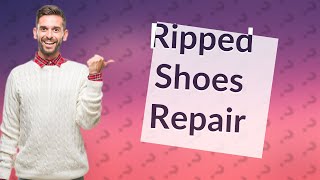 What is the best glue for ripped shoes [upl. by Retla]