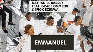 EMMANUEL  NATHANIEL BASSEY Feat GRACE OMOSEBI amp IFIOK EZENWA [upl. by Anehsak]