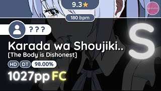 osu Hypo  93★ Someone FCed Karada wa Shoujiki datte Ittenno The Body is Dishonest HDDT [upl. by Artenal]