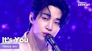 Simply KPop Henry 헨리  It’s You  Ep445 [upl. by Adnael]