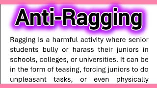 AntiRagging Essay Writing in English 200 Words Anti Ragging Essay in English Essay on Antiragging [upl. by Castara]