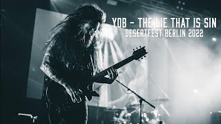 Yob  The Lie that is Sin  Live  DesertFest Berlin 2022 [upl. by Hettie]