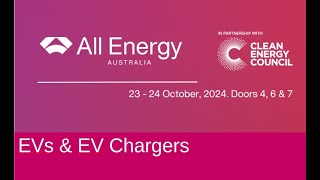 All Energy Australia October 2024 EVs amp EV Chargers [upl. by Nhguaval]