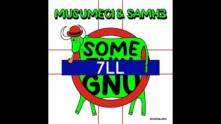 Musumeci amp SamH3  7LL [upl. by Gehman]