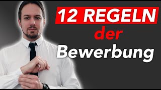 Die 12 Regeln einer erfolgreichen Bewerbung [upl. by Tristas]