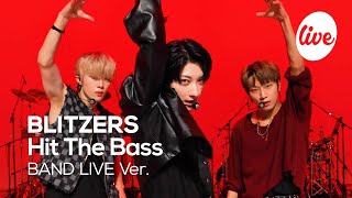 4K BLITZERS블리처스 “Hit The Bass” Band LIVE Concert 글로벌 핫루키 블리처스의 밴드라이브💗 it’s KPOP LIVE 잇츠라이브 [upl. by Eeryn]