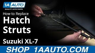 How To Replace Rear Hatch Struts 0106 Suzuki XL7 [upl. by Ciardap]