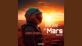 One Day on Mars [upl. by Findley36]