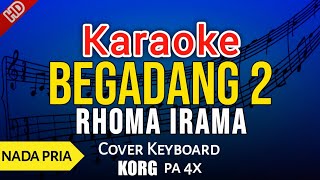 Begadang 2 Karaoke  Rhoma Irama [upl. by Ettenahc258]