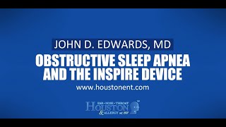 Understanding Obstructive Sleep Apnea and the Hypoglossal Nerve Stimulator Inspire Implant Device [upl. by Tolmach]