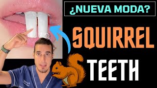 SQUIRREL TEETH o DIENTES DE ARDILLA  ¿Nueva moda para el 2022 [upl. by Chellman]