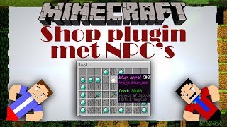 SHOP PLUGIN  Creëer je eigen shops NPCs  tutorial NederlandsDutch [upl. by Krahmer926]