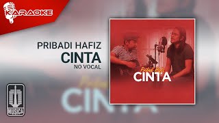 Pribadi Hafiz  Cinta Karaoke Video  No Vocal [upl. by Lemrac]