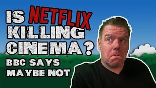 Netflix Is streaming killing the cinema industry  My Response [upl. by Tuesday]