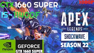 APEX LEGENDS  SEASON 22  I5 11400F  GTX 1660 SUPER [upl. by Ailekahs]