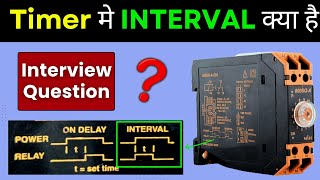 What is Interval Mode in Timer  On Delay Timer Working  Electrical Interview Question [upl. by Oemor972]