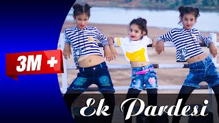 Ek pardesi mera dil le geya Dance Video SD KING CHOREOGRAPHY [upl. by Thilde]