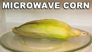 How To Microwave Corn on the Cob with Husk [upl. by Noitna]