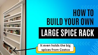 DIY Spice Rack Max Storage  How to build a Spice Rack that holds the Costco spices amp paper towels [upl. by Ynatsyd]