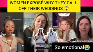 WOMEN EXPOSE WHY THEY CALL OFF THEIR WEDDINGS 😱 SO EMOTIONAL [upl. by Raamaj662]