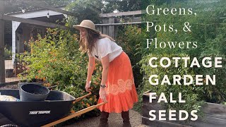 Greens Pots amp Flowers  Fall Seeds for the Cottage Garden [upl. by Bamford]