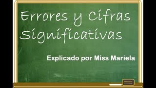 Errores y Cifras SIgnificativas [upl. by Cod]