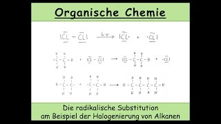 Die radikalische Substitution am Beispiel der Halogenierung von Alkanen organische Chemie 11 [upl. by Neleh]