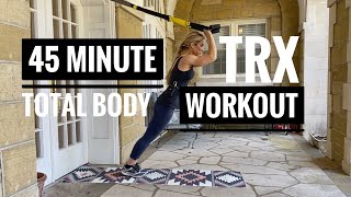 45 Minute TRX Total Body Workout  Strength  Cardio  Challenging  Advanced Suspension Training [upl. by Ikcaj]