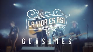 Guasones  La vida es así Video Oficial [upl. by Niletak]