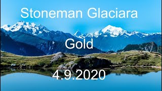 Stoneman Glaciara  Gold  2020 [upl. by Leasa]