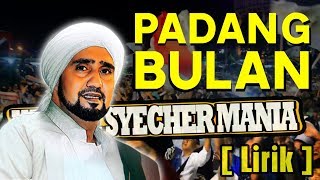 Padang Bulan  Habib Syech Lirik Sholawat Video [upl. by Sarah]