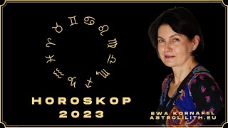 HOROSKOP 2023  Czytanie na rok 2023 dla WSZYSTKICH [upl. by Aenat806]