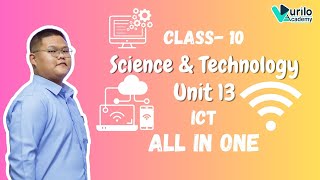 📖🔥Unit  13  ICT  All In One  Class 10  Science amp Technology  Based on New Syllabus [upl. by Oswell]