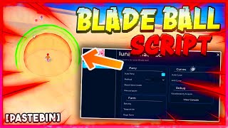 Roblox BLADE BALL SCRIPT PASTEBIN  AUTO PARRY SPAM AUTO FARM amp MORE [upl. by Adeuga]