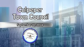 Culpeper Town Council  September 10 2024 [upl. by Coltin]