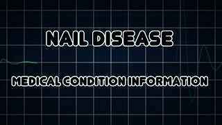 Nail disease Medical Condition [upl. by Papp908]