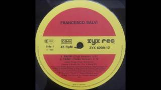 FRANCESCO SALVI  TAXI Dance Italo Disco 1989 [upl. by Hengel]