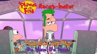 Phineas and Ferb Recapinator Thaddeus and Thor De Plane De Plane S2E8 [upl. by Veradia]