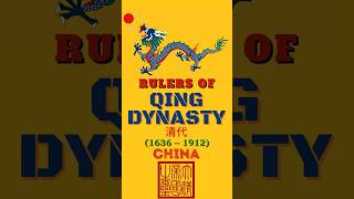 Qing Dynasty Rulers  Timeline qingdynasty [upl. by Ahlgren547]