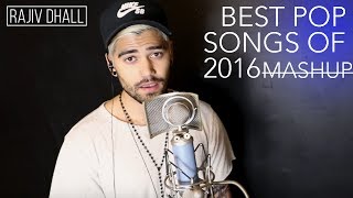 BEST POP SONGS OF 2016 MASHUP CLOSER BLACK BEATLES STARBOY Cover by Rajiv Dhall [upl. by Keating]