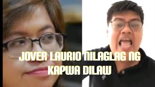 JOVER LAURIO NILAGLAG NG KAPWA DILAW [upl. by Laughry701]