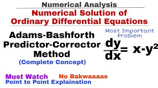 11 AdamsBashforth Predictor Corrector Method  Complete Concept amp Problem1  Numerical Methods [upl. by Jdavie]