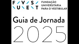 Desvendando o Guia de Jornada FUVEST 2025 [upl. by Libre]