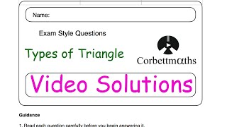 Types of Triangles Answers  Corbettmaths [upl. by Tsepmet781]