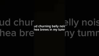 Diarrhea brewing in my tummy💓 burp gassy stomach stomachsounds belly tummy asmr diarrhea [upl. by Ynahpit]