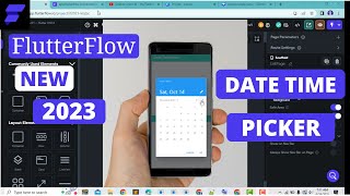 FLUTTERFLOW NEW 2023  DATE TIME PICKER [upl. by Suivatnad]