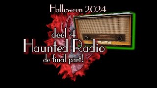 Haunted Radio deel 4 [upl. by Ciapas]